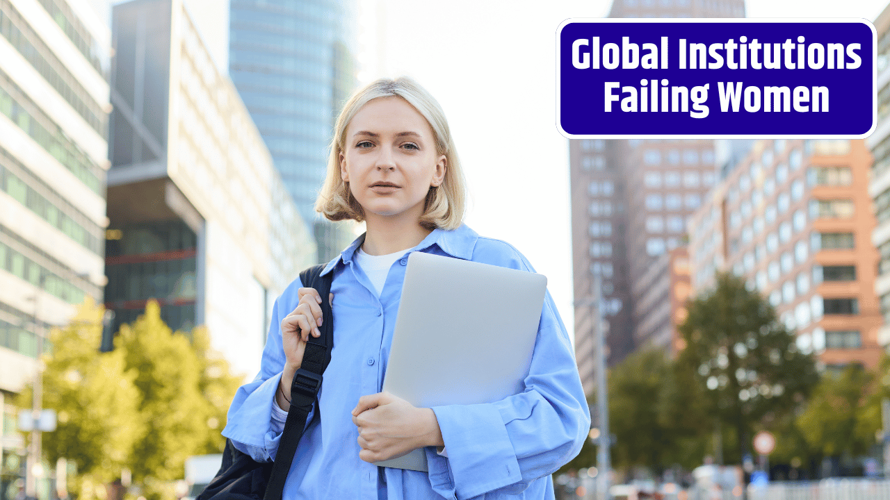 Women’s Rights in Conflict: Are Global Institutions Failing Their Promises?