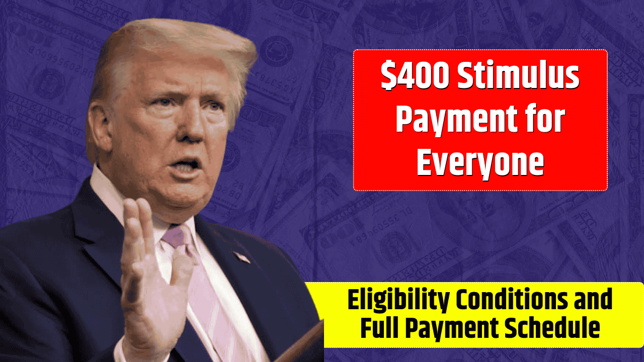 $400 Stimulus Payment for Everyone