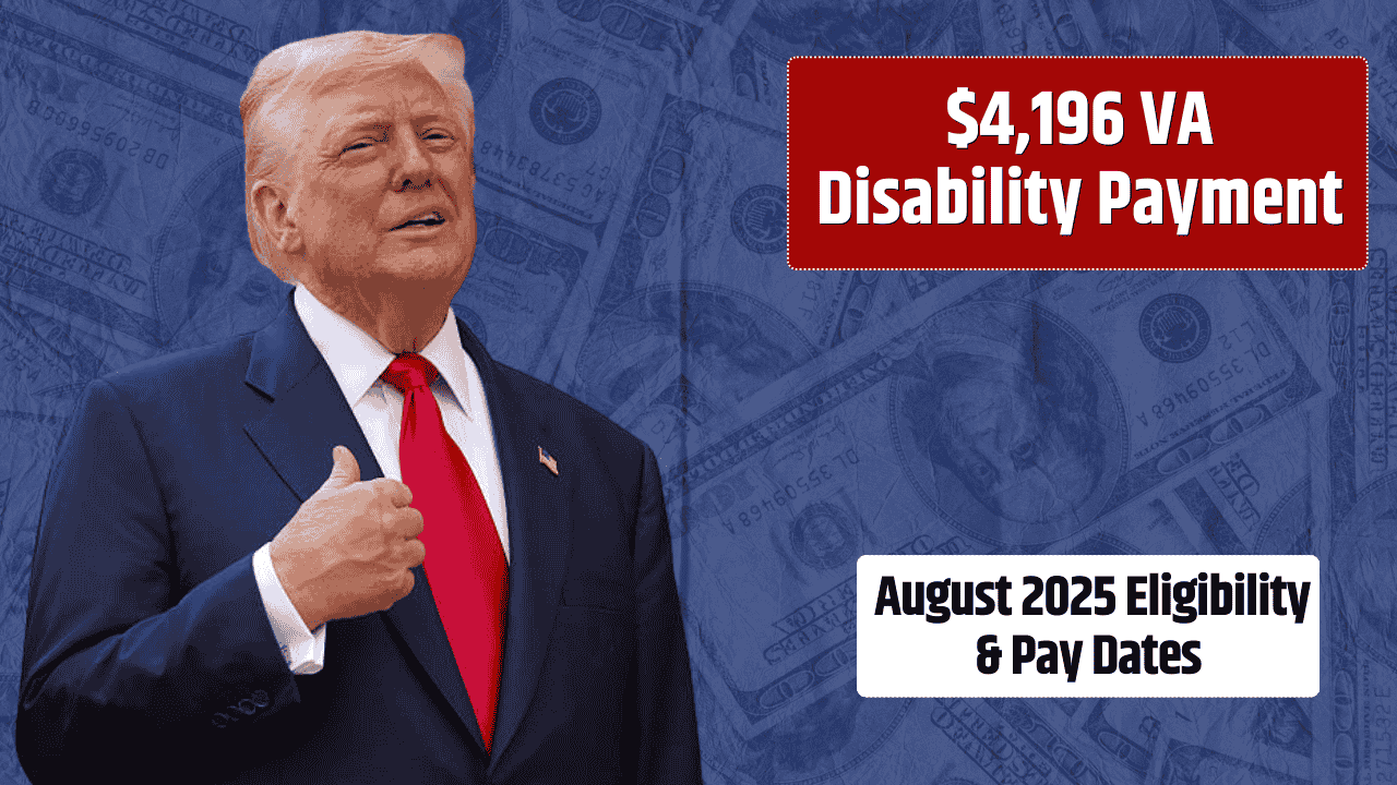 4196-va-disability-payment-august-2025-eligibility-payment-details