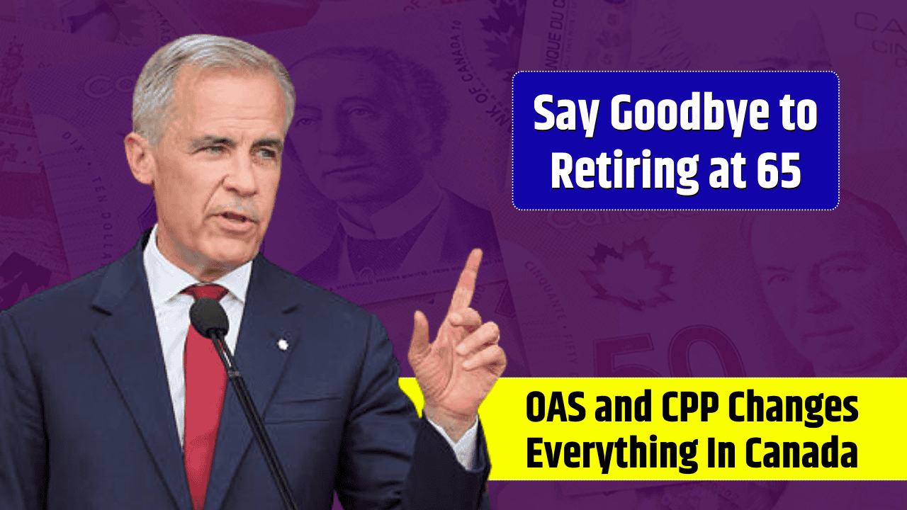 Canada Raises Retirement Age – New OAS & CPP Rules