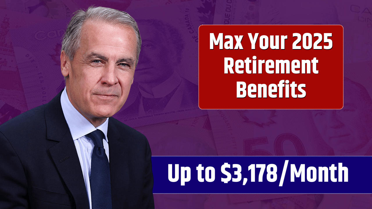 Canada Seniors Can Get $3178 Monthly in 2025, Max Your Retirement Monthly Benefits